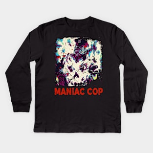 Protect And Serve Evil Maniac Cop Film Tribute T-Shirt Kids Long Sleeve T-Shirt